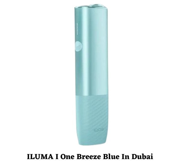 IQOS ILUMA I One Breeze Blue In Dubai, Ajman