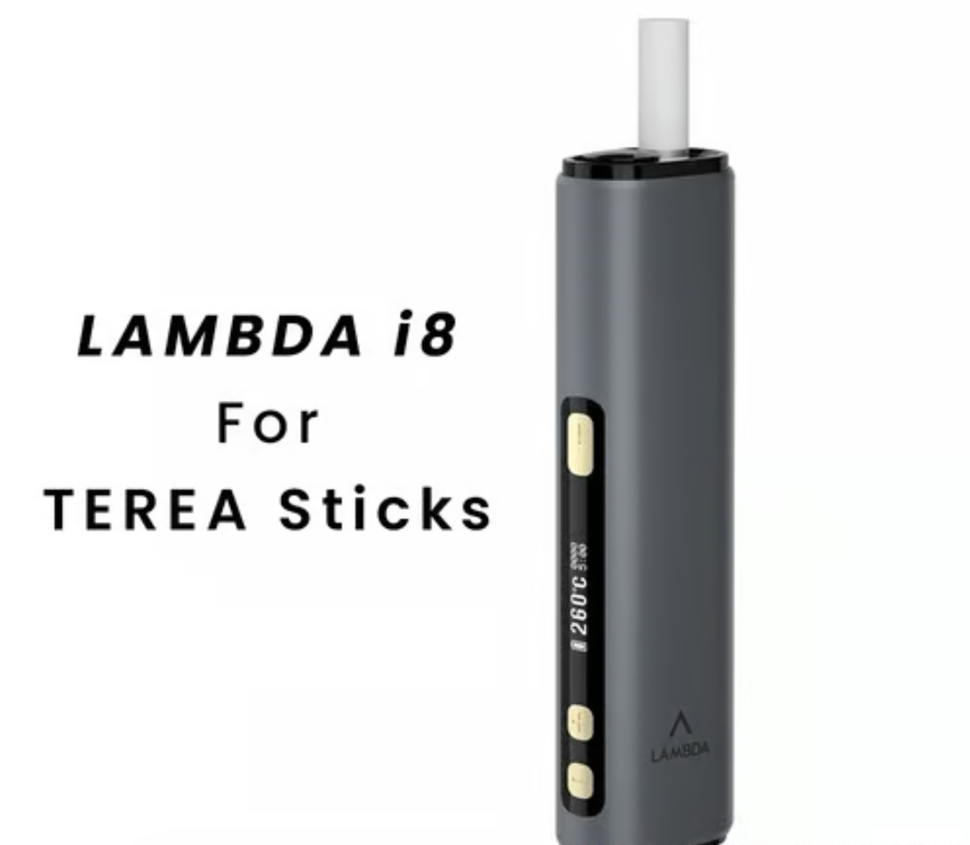 Lambda i8 Gray Device for Terea HEETS DUBAI UAE