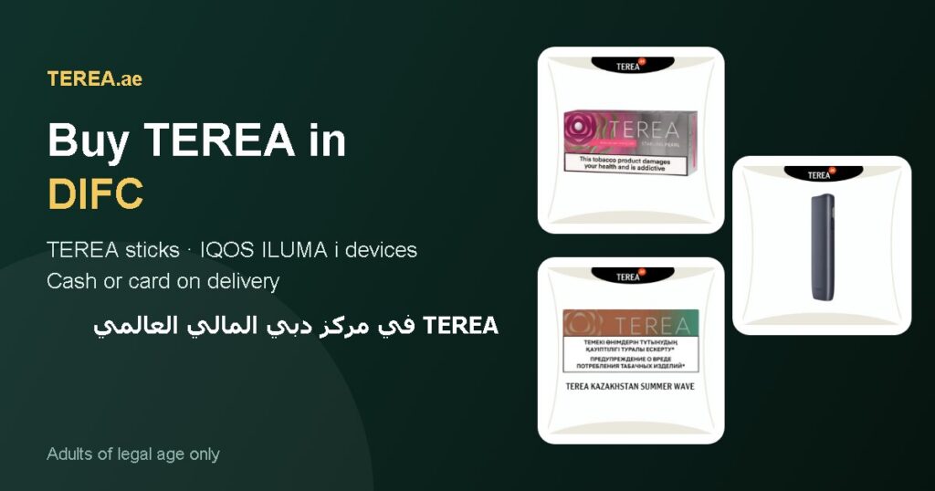 TEREA DIFC: TEREA sticks and IQOS ILUMA i devices with delivery in DIFC, Dubai, UAE