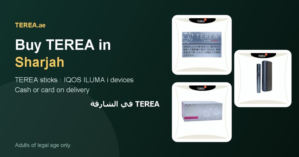 TEREA Sharjah: TEREA sticks and IQOS ILUMA i devices with delivery in Sharjah, UAE